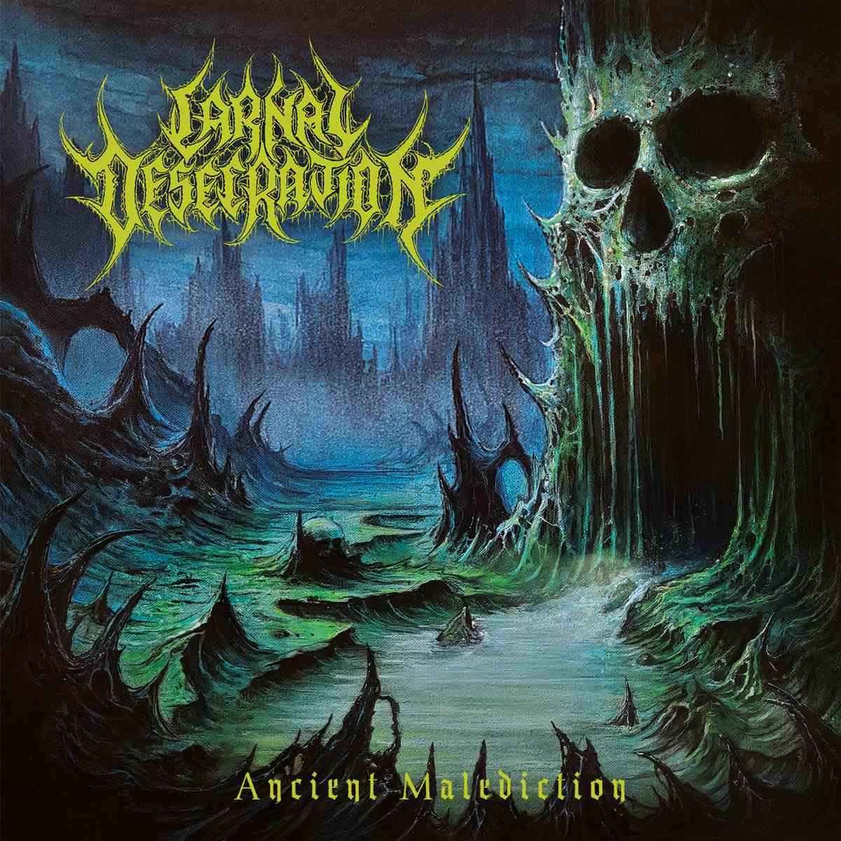 CARNAL DESECRATION - Ancient Malediction DIGI